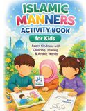 Islamic Manners Activity Book for Kids Ages 4–8