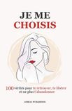 Je Les Chemins de Soi Je me choisis Paperback