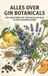 Alles Andries B.V. Alles over Gin Botanicals
