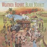 Weather Report Black Market