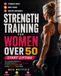Strength Training for Women Over 50: The Complete Beginner's Dumbbell Guide