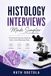 Histology Interviews Made Simpler: A Practical Interview Guide for Entry-Level Histology Roles