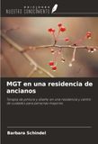 MGT OmniScriptum SRL MGT en una residencia de ancianos: Terapia de pintura y diseño en una residencia y centro de cuidados para personas mayores