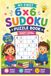 Sudoku Books for Kids: 55 Easy 6x6 Sudoku Puzzles for Ages 6–10 | Fun Beginner Brain Games to Build Logic, Focus & Confidence
