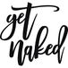 Vivegate Get Naked Sign - Get Naked Sign voor badkamer muurdecoratie bad Word Art Decals zwart metalen letters (groot - 46 x 64 cm)