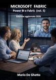 Microsoft Fabric - Power BI e Fabric (vol. 5)