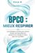 BPCO Independently Published BPCO : MIEUX RESPIRER: Les stratégies concrètes pour réduire l’impact de l’essoufflement, préserver son énergie et mieux gérer son quotidien Paperback