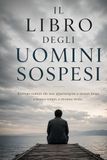 Il libro degli uomini sospesi