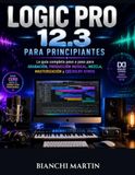 Logic Pro 12.3 Para principiantes