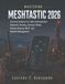 MASTERING MESHTASTIC 2026: Practical Guidance for LoRa Communication, Bluetooth, Routing, Channels, Nodes, Position Sharing, MQTT, and Network Management