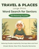 Large Print Word Search for Seniors: Travel & Places