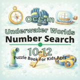 Ocean & Underwater Worlds Puzzle Book for Kids Ages 10-12
