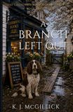 A Libri GmbH A Branch Left Out Paperback