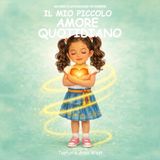 Il Mio Piccolo Amore Quotidiano: Un Libro Di Affermazioni Per Bambine