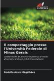 Il Edizioni Sapienza Il compostaggio presso l'Università Federale di Minas Gerais