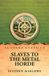 Slaves Lushena Books Slaves to the Metal Horde Paperback