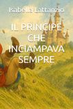 IL PRINCIPE CHE INCIAMPAVA SEMPRE