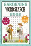 Gardening Word Search Book: A Portable Word Search Challenge for Adults: 55 Relaxing Garden-Themed Puzzles Featuring Flowers, Herbs, and Botanical Tools.
