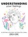 Understanding Icecat Understanding Your Feelings: An Emotional Intelligence and Regulation Journal for Adults - Guided Self Help Workbook with CBT Exercises for Anxiety Relief