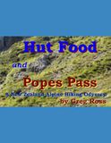 Hut Food and Popes Pass: A New Zealand Alpine Hiking Odyssey