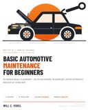 Basic Automotive Maintenance for Beginners: Your Car's Real Service Schedule, Ten Jobs You Can Do Yourself, and How to Stop Getting Oversold