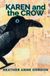 Karen Libri GmbH Karen and the Crow Paperback