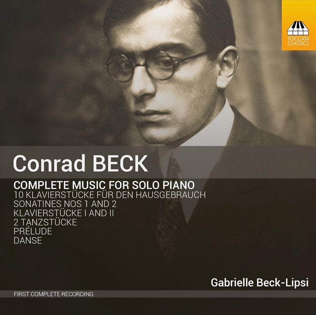 OUTHERE Conrad Beck: Complete Music for Solo Piano