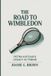 THE Independently Published The Road to Wimbledon