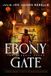 Ebony St Martin's Press Ebony Gate Paperback