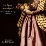 Ensemble La Boz Galana - ¡En Fiesta Tan Alegre!