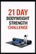 21 Bol 21 Day Challenges- 21 Day Bodyweight Strength Challenge