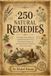 250 Natural Remedies