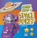 Wanna Hear a Space Joke?