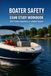 Boater Safety Exam Study Workbook: Navigation Rules, Lights, Buoys, and Emergencies with 240 Practice Questions for State Boating Safety Certification Exams
