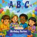 ABC of Birthday Parties: A Picture Book for Neurodivergent Children