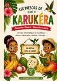 Les fruits de Guadeloupe: Observe, découvre et colorie 16 fruits tropicaux de Guadeloupe