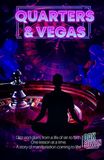 Quarters and Vegas: Glitz and Glam, From a Life of Sin to Faith. One Lesson at a Time.