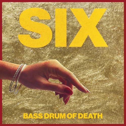 Six Bass Drum Of Death - Six (LP)