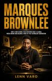 Marques Brownlee: How a High School Tech Reviewer Built a Global Media Brand and Became a Voice of the Technology Generation
