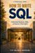 How Icecat How To Write SQL: Understand Databases, Tables, and Queries in Plain English