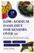 Low-Sodium DASH Diet for Seniors Over 50
