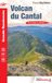 Volcan Libri GmbH Grande Randonnée- Volcan du Cantal Pays de St-Flour GR400/4/480 Paperback