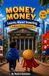 MONEY MONEY Learns About Investing: A Money Money Adventure