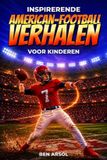 Inspirerende Libri GmbH Inspirerende American Football-verhalen voor kinderen