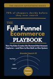 The Full-Funnel Ecommerce Playbook: How YouTube Create the Demand that Amazon Captures