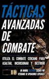 Tácticas avanzadas de combate: Un manual ilustrado