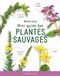 Mini-guide NP Mini-guide des plantes sauvages