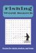 FISHING WORD SEARCH PUZZLE BOOK