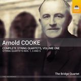 Outhere Bridge String Quartet - Cooke: Complete String Quartets, Vol. 1 (CD)
