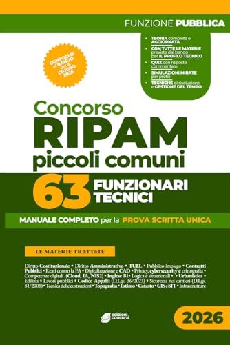 Concorso Ripam Piccoli Comuni: 63 Funzionari Tecnici: Manuale completo per la prova scritta unica